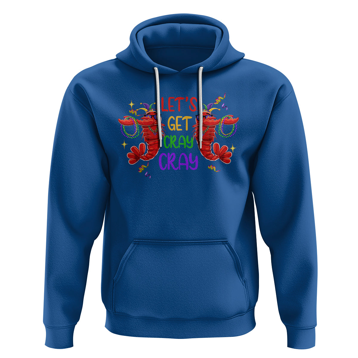 Mardi Gras Hoodie Lets Get Cray Cray Dabbing Crawfish - Wonder Print Shop