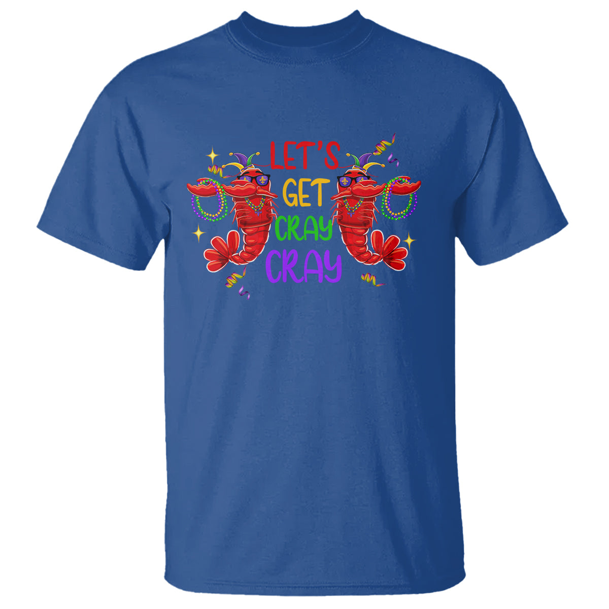 Mardi Gras T Shirt Lets Get Cray Cray Dabbing Crawfish - Wonder Print Shop