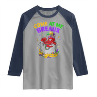 Mardi Gras Raglan Shirt Come At Me Breaux Funny Crawfish Beads