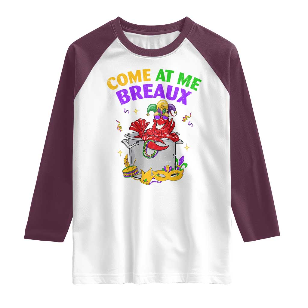 Mardi Gras Raglan Shirt Come At Me Breaux Funny Crawfish Beads