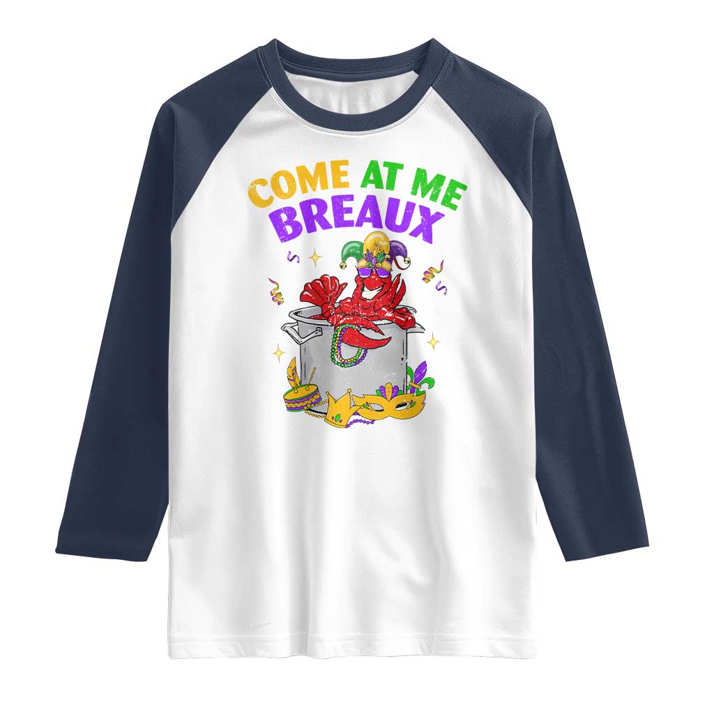 Mardi Gras Raglan Shirt Come At Me Breaux Funny Crawfish Beads