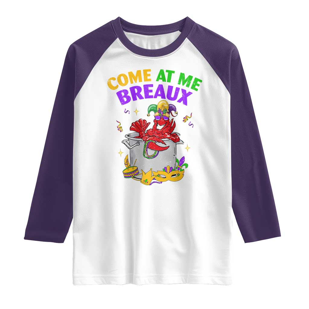 Mardi Gras Raglan Shirt Come At Me Breaux Funny Crawfish Beads