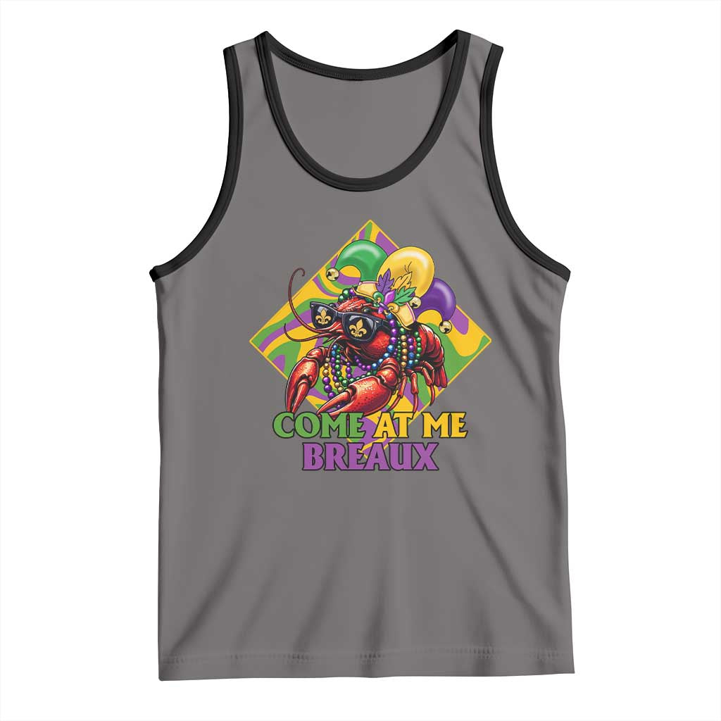 Funny Mardi Gras Tank Top Come At Me Breaux Crawfish Beads