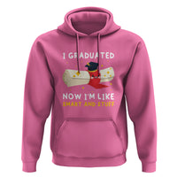 Graduation Hoodie I Graduated Now I'm Like Smart And Stuff - Wonder Print Shop
