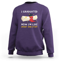 Graduation Sweatshirt I Graduated Now I'm Like Smart And Stuff - Wonder Print Shop