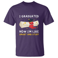 Graduation T Shirt I Graduated Now I'm Like Smart And Stuff - Wonder Print Shop