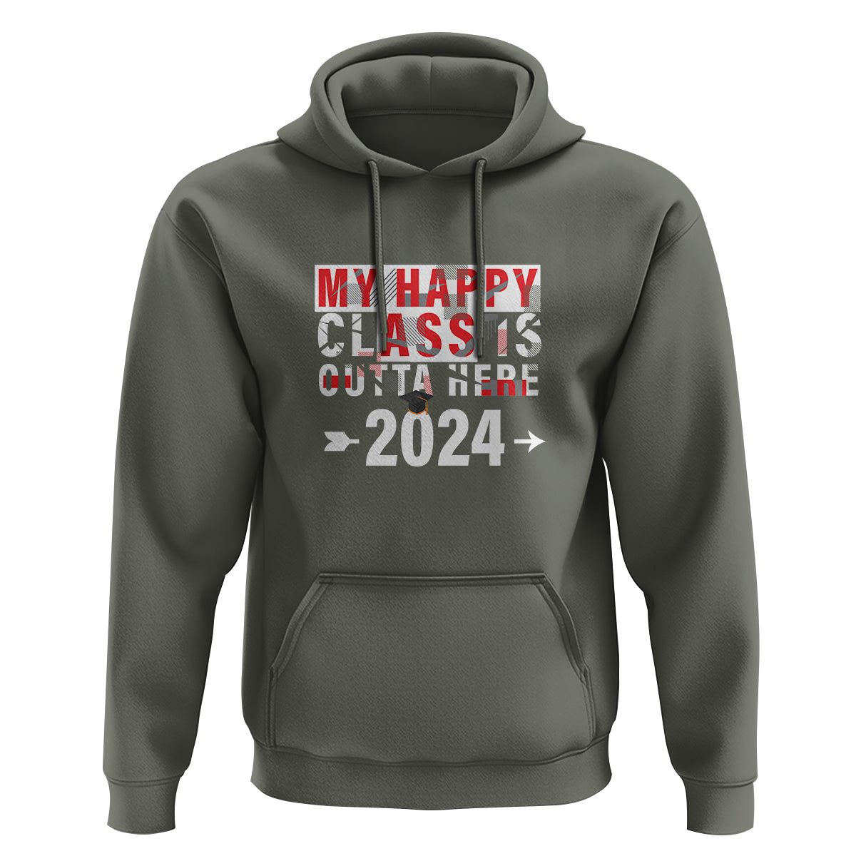 Graduation Hoodie My Happy Class Is Outta Here 2024 - Wonder Print Shop