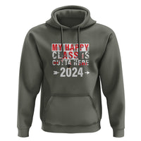 Graduation Hoodie My Happy Class Is Outta Here 2024 - Wonder Print Shop
