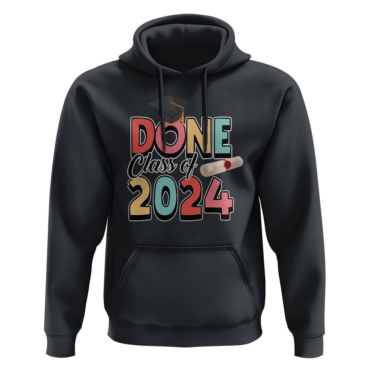 Graduation Hoodie Done Class Of 2024 - Wonder Print Shop