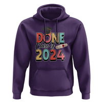Graduation Hoodie Done Class Of 2024 - Wonder Print Shop