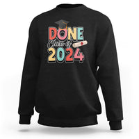 Graduation Sweatshirt Done Class Of 2024 - Wonder Print Shop