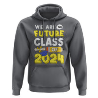 Graduation Hoodie We Are The Future Of Class 2024 - Wonder Print Shop