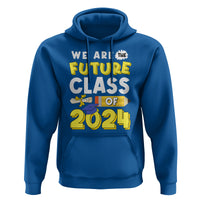 Graduation Hoodie We Are The Future Of Class 2024 - Wonder Print Shop