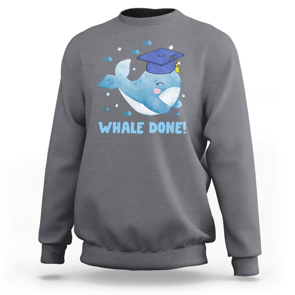 Graduation Sweatshirt Whale Done Congratulation Graduated Graduating - Wonder Print Shop