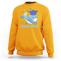 Graduation Sweatshirt Whale Done Congratulation Graduated Graduating - Wonder Print Shop