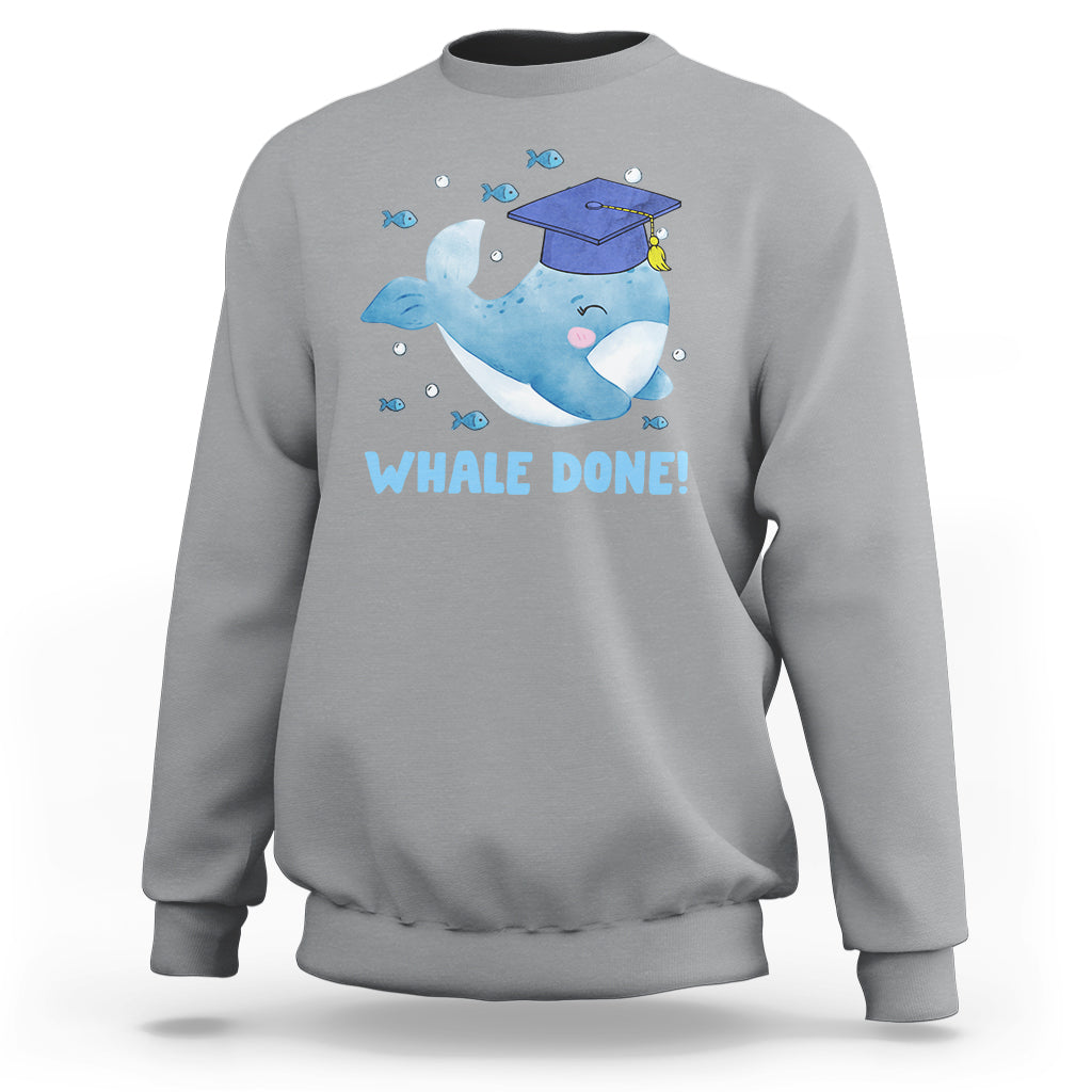 Graduation Sweatshirt Whale Done Congratulation Graduated Graduating - Wonder Print Shop