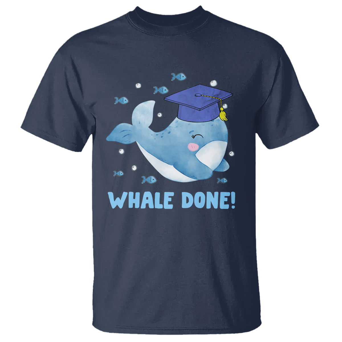 Graduation T Shirt Whale Done Congratulation Graduated Graduating - Wonder Print Shop