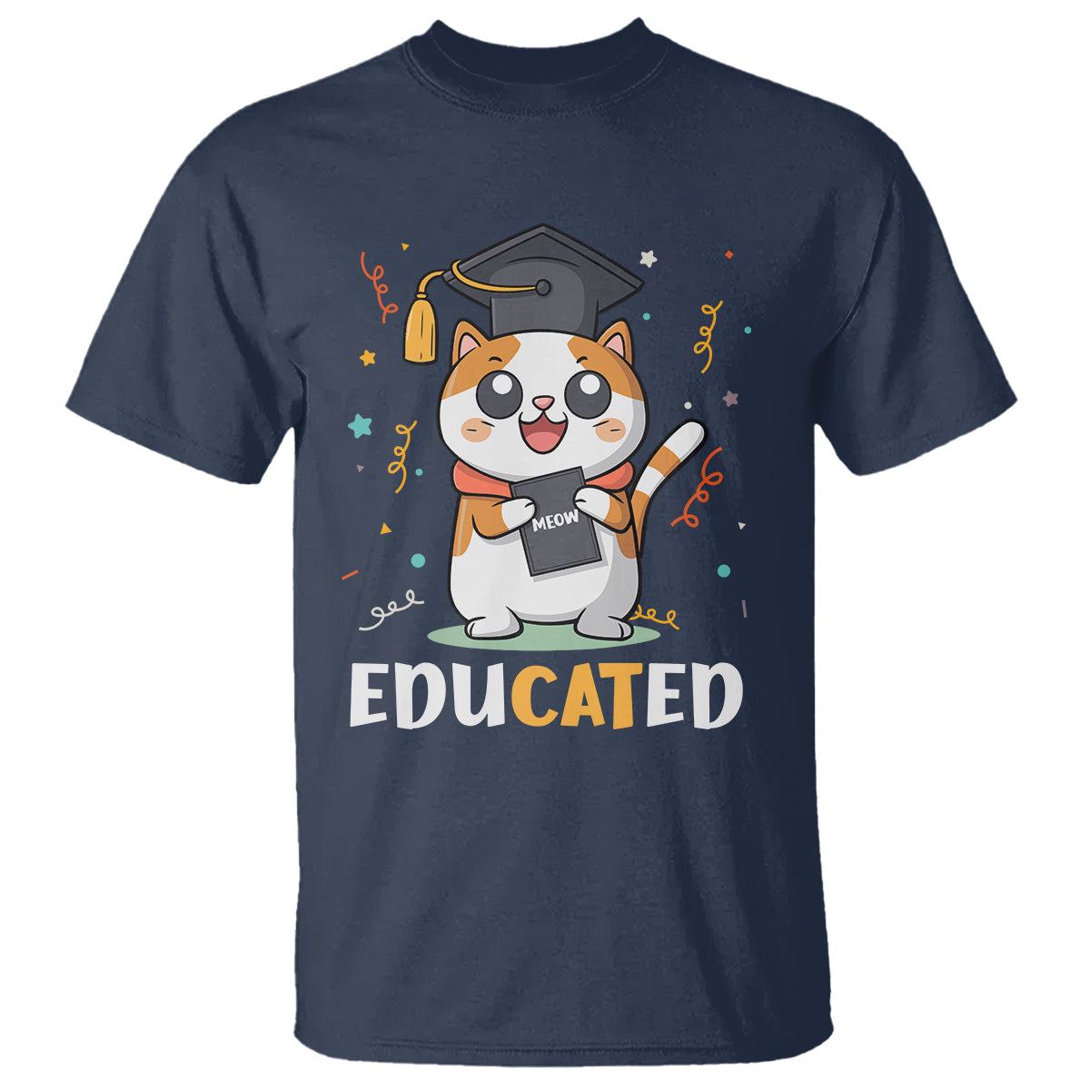 Graduation Cat Lover T Shirt Educated Cat Graduated Graduating - Wonder Print Shop