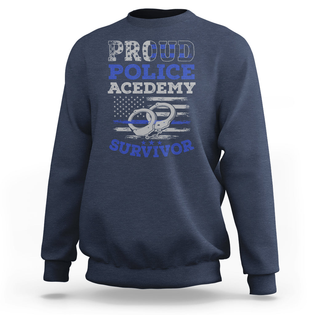 Police Academy Graduation Sweatshirt Proud Police Academy Survivor America Flag - Wonder Print Shop