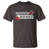 Ph.D. Graduation T Shirt Dissertation Defended PhD Graduate - Wonder Print Shop
