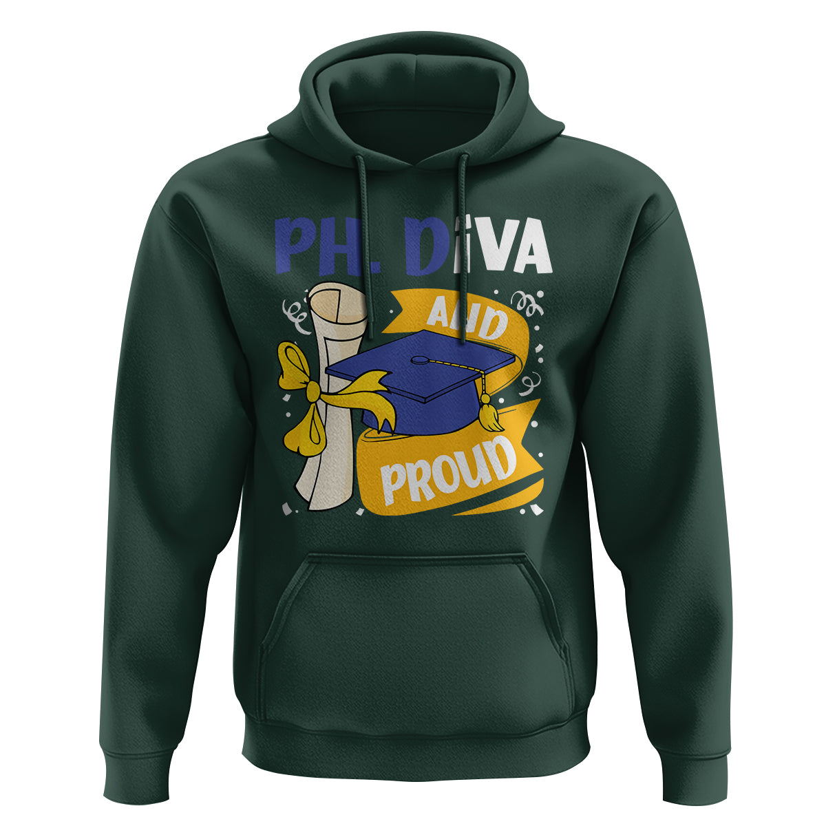 Ph.D. Graduation Hoodie Ph.Diva And Proud - Wonder Print Shop