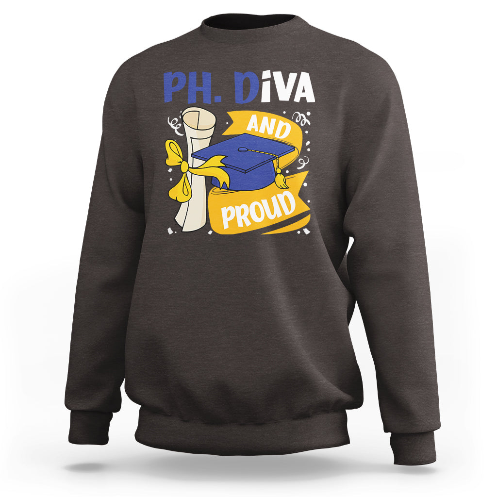 Ph.D. Graduation Sweatshirt Ph.Diva And Proud - Wonder Print Shop