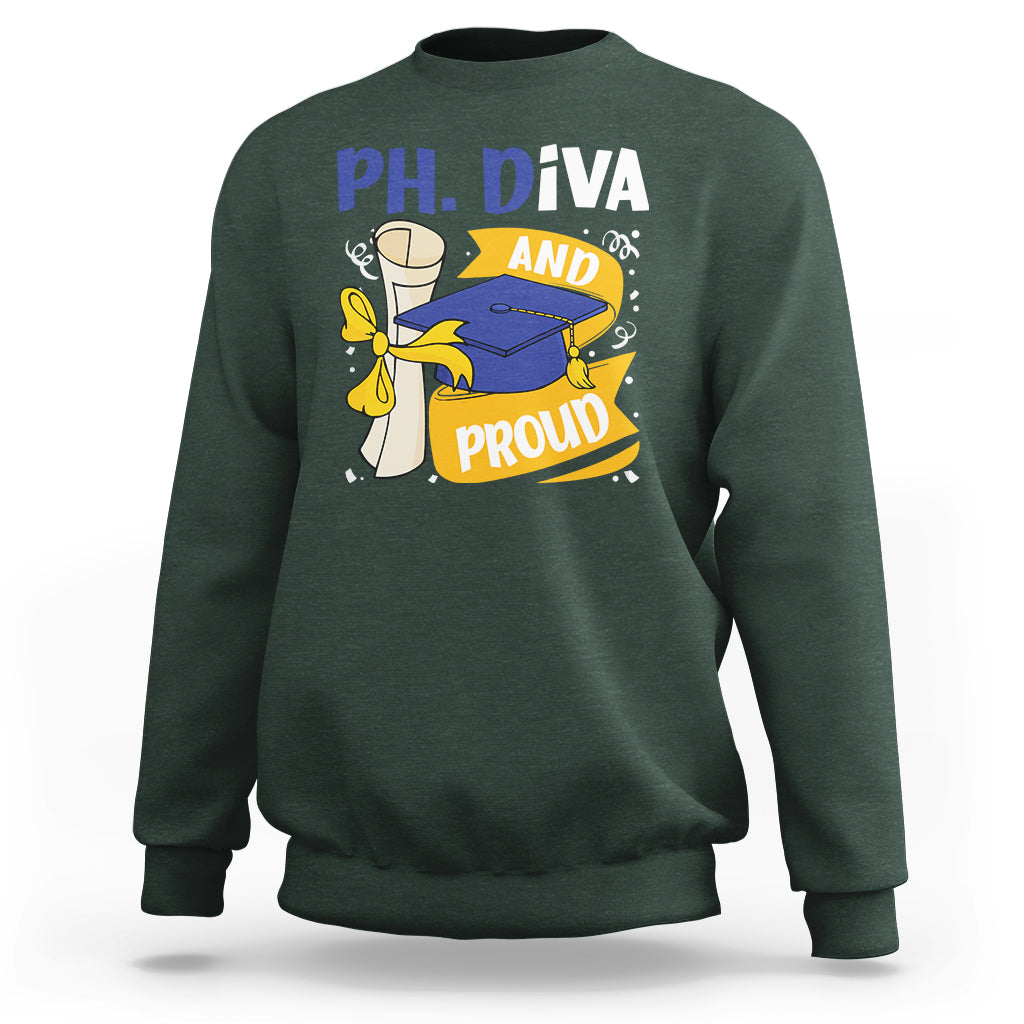 Ph.D. Graduation Sweatshirt Ph.Diva And Proud - Wonder Print Shop