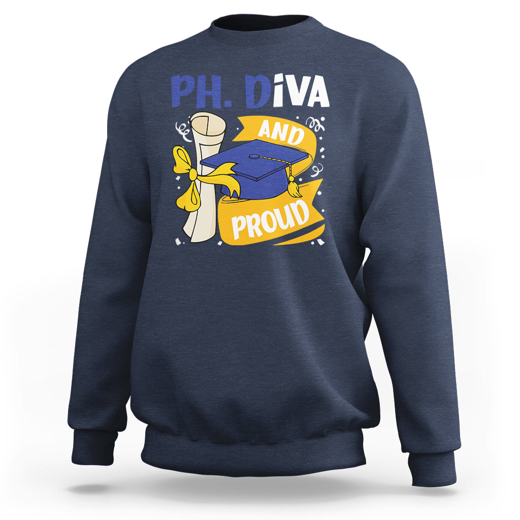 Ph.D. Graduation Sweatshirt Ph.Diva And Proud - Wonder Print Shop