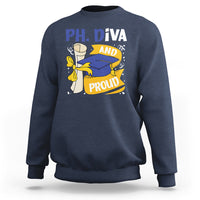 Ph.D. Graduation Sweatshirt Ph.Diva And Proud - Wonder Print Shop