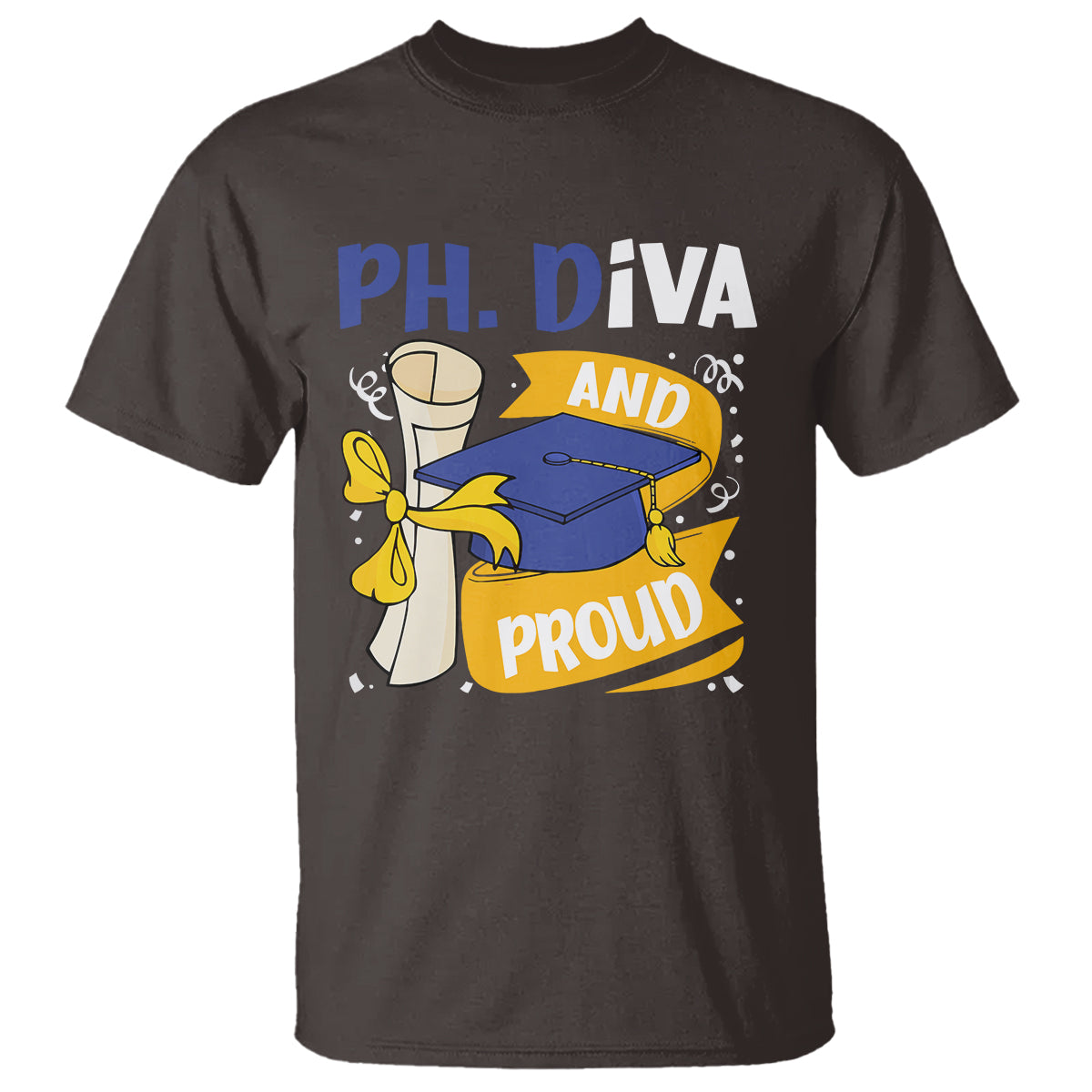 Ph.D. Graduation T Shirt Ph.Diva And Proud - Wonder Print Shop