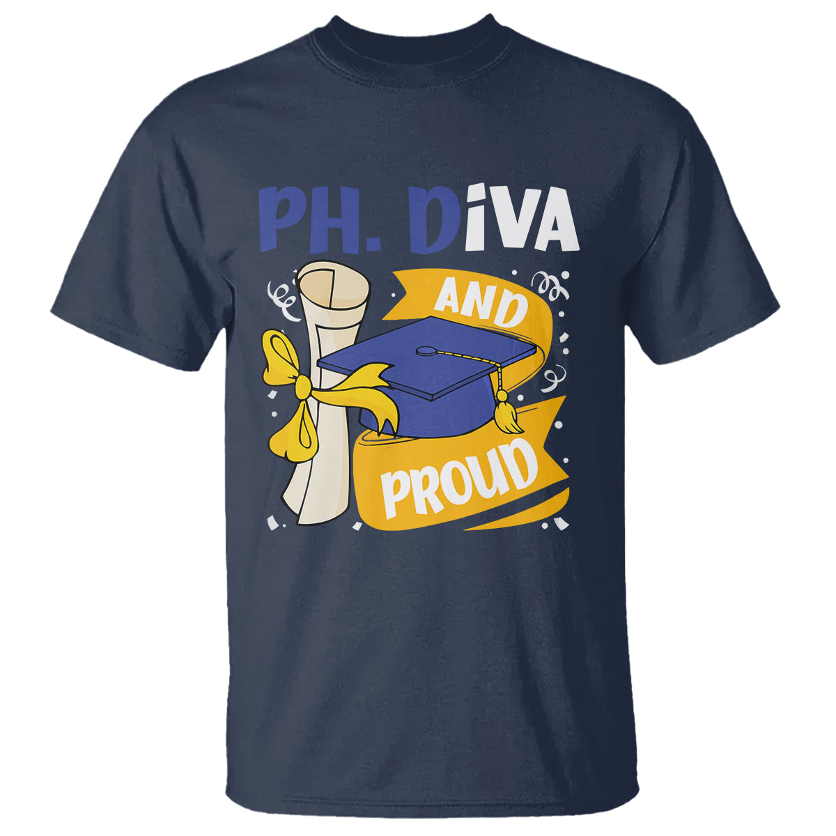 Ph.D. Graduation T Shirt Ph.Diva And Proud - Wonder Print Shop