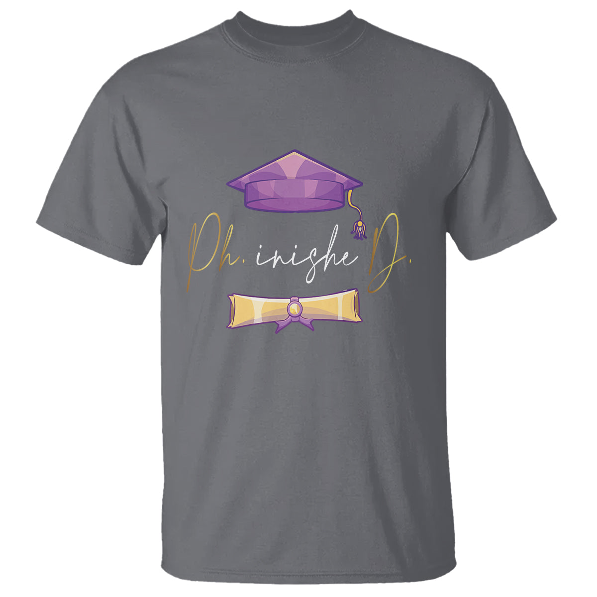 Phinished Ph.D Graduation T Shirt - Wonder Print Shop