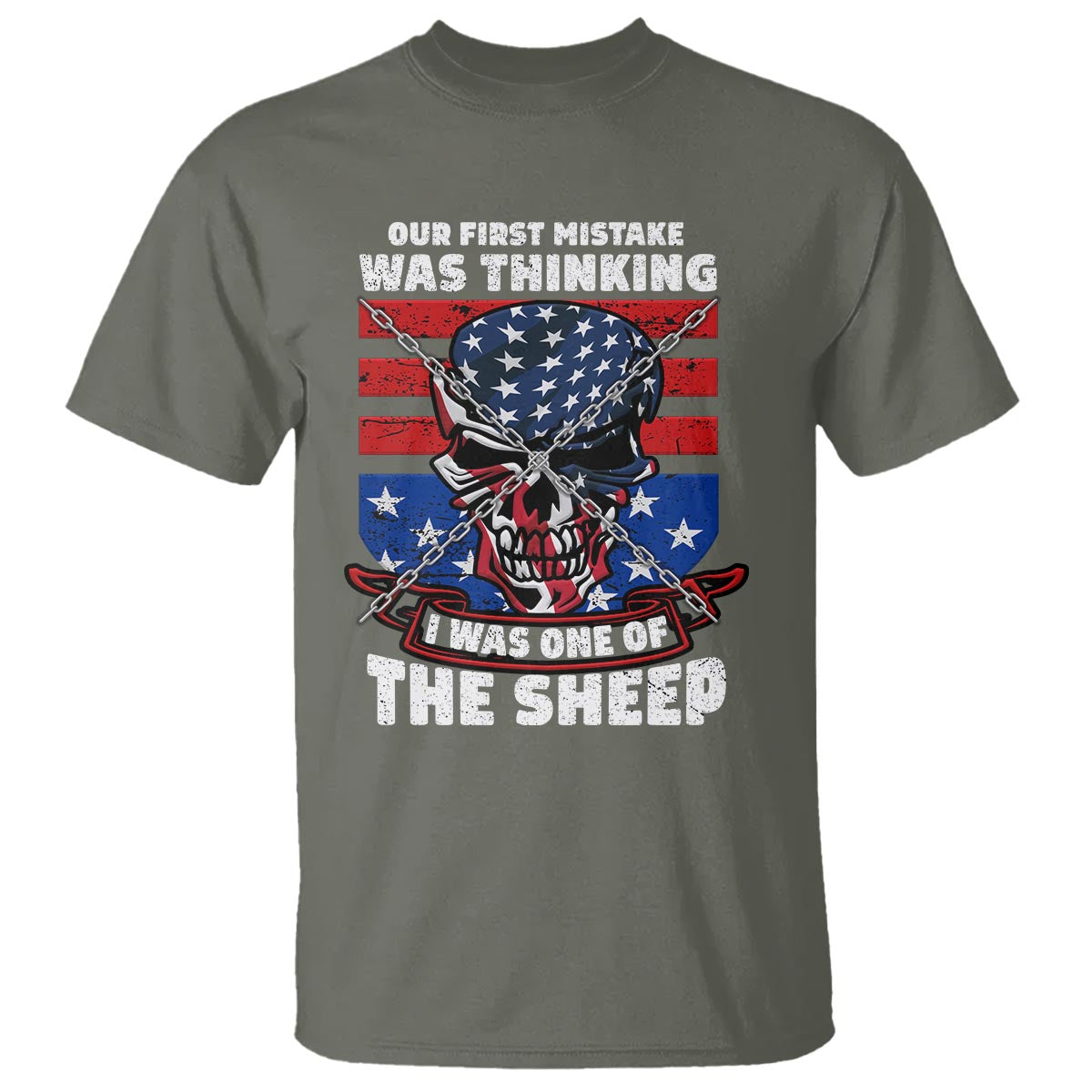 Your First Mistake Was Thinking I Was One Of The Sheep Skull Flag Patriotic T Shirt - Wonder Print Shop