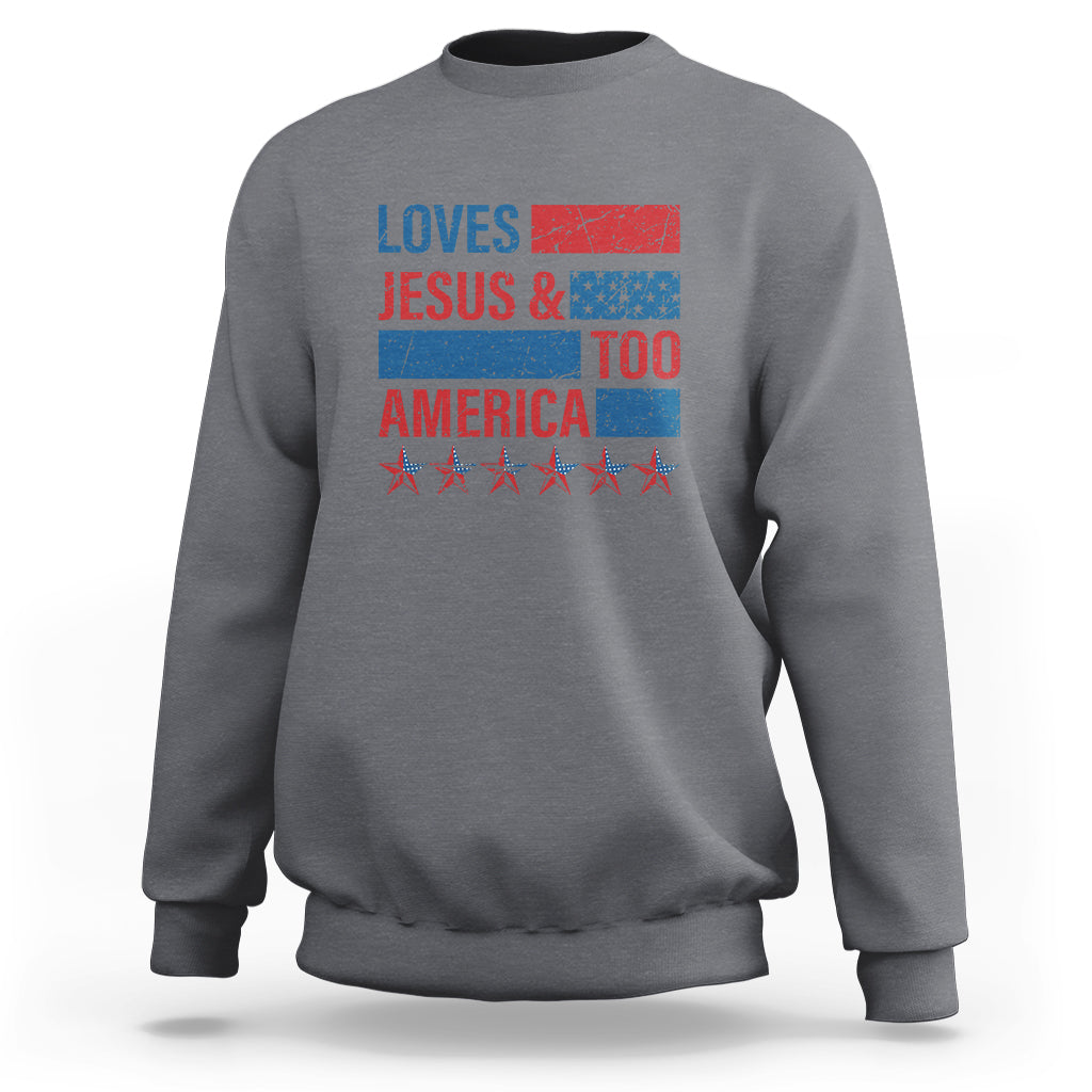 4th Of July Sweatshirt Loves Jesus and America Too - Wonder Print Shop