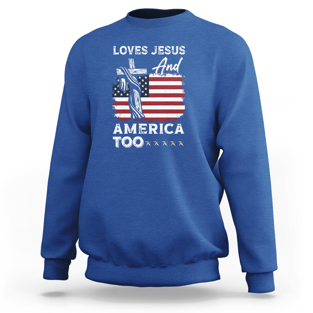 4th Of July Sweatshirt Loves Jesus and America Too - Wonder Print Shop
