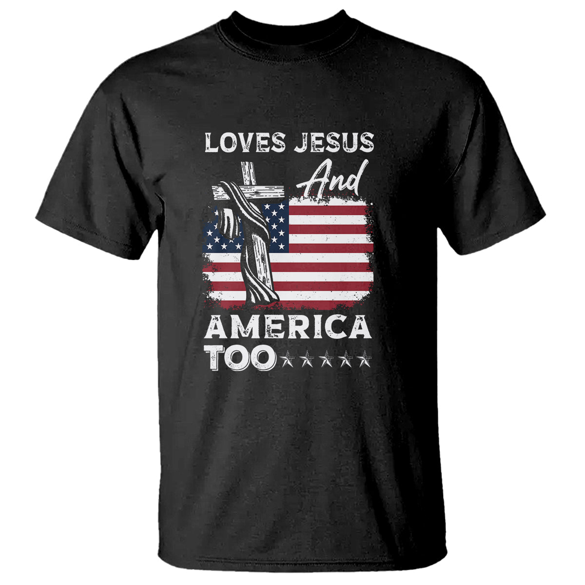 4th Of July T Shirt Loves Jesus and America Too - Wonder Print Shop