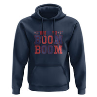 4th Of July Hoodie Here For The Boom Patriotic Independence Day - Wonder Print Shop