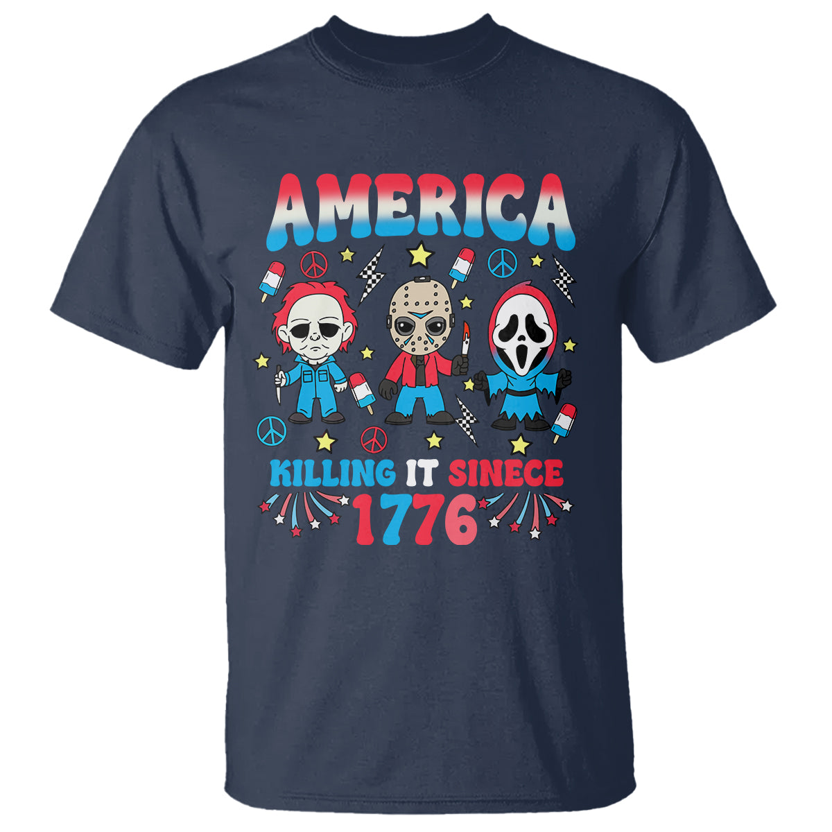 Funny 4th Of July T Shirt America Killing IT Since 1776 Horror - Wonder Print Shop