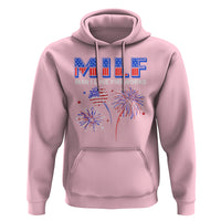 Funny 4th Of July Hoodie MILF Man I Love Fireworks Patriotic Independence Day - Wonder Print Shop