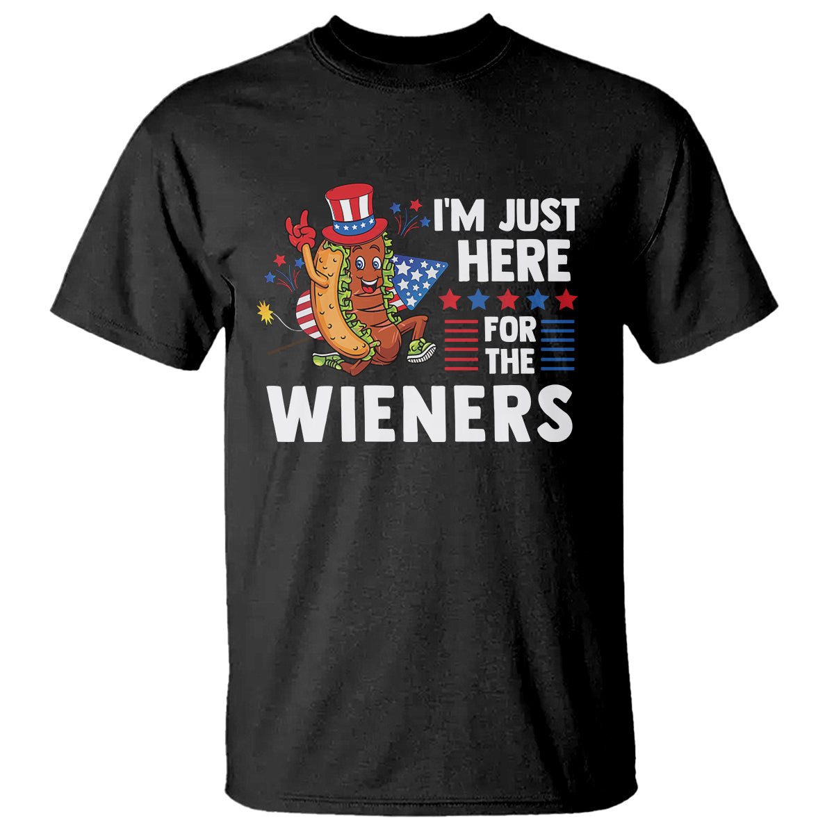 4th Of July T Shirt I'm Just Here For The Wieners Patriotic Hot Dog - Wonder Print Shop