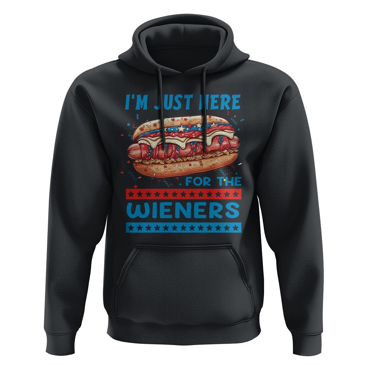 4th Of July Hoodie I'm Just Here For The Wieners Patriotic Hot Dog - Wonder Print Shop