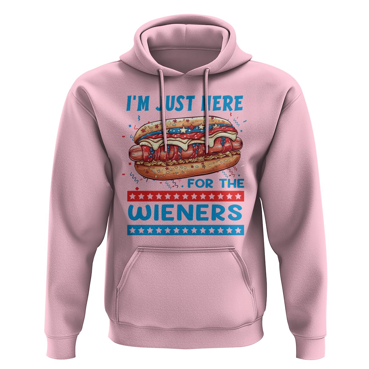 4th Of July Hoodie I'm Just Here For The Wieners Patriotic Hot Dog - Wonder Print Shop
