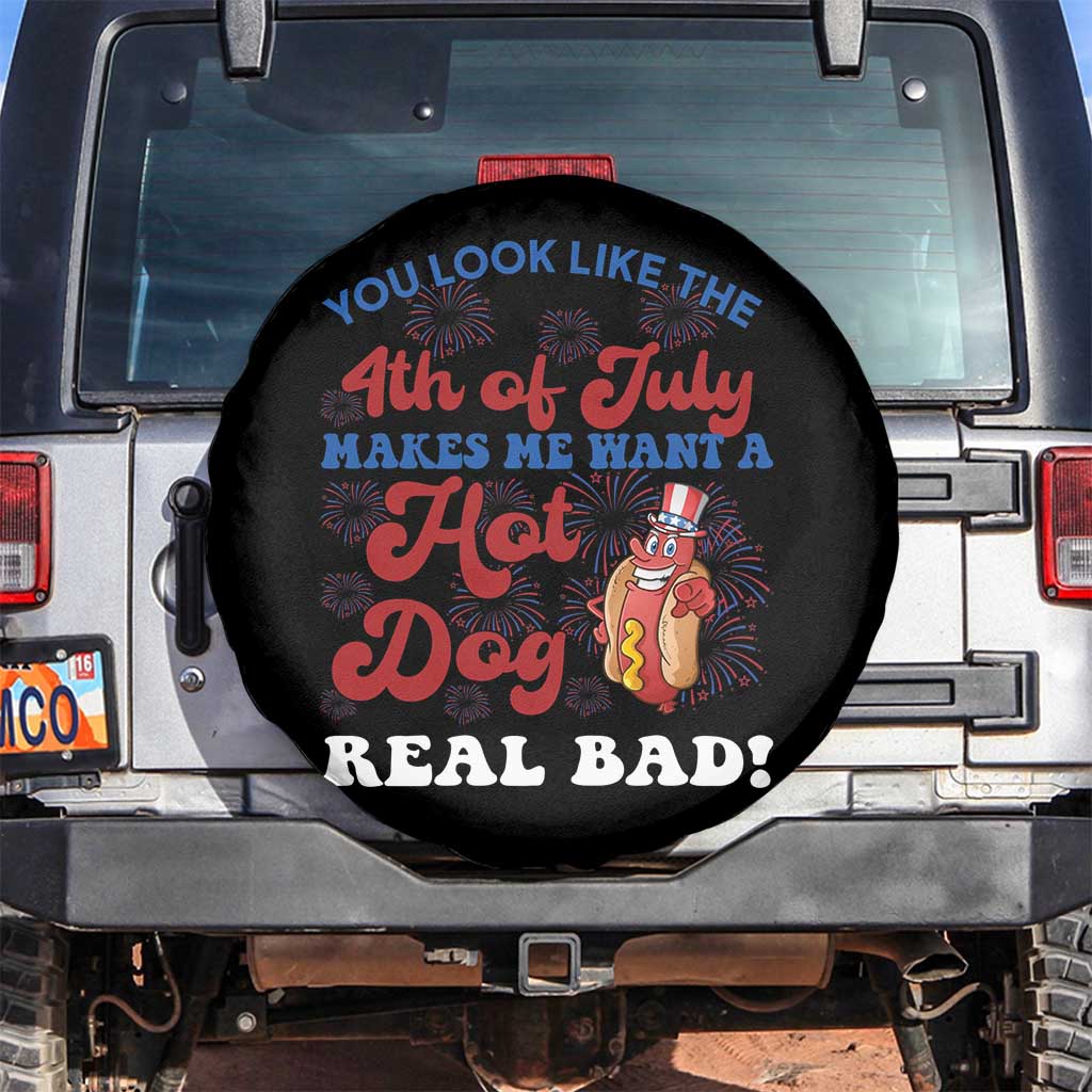 You Look Like The 4th Of July Funny Hot Dog Spare Tire Cover