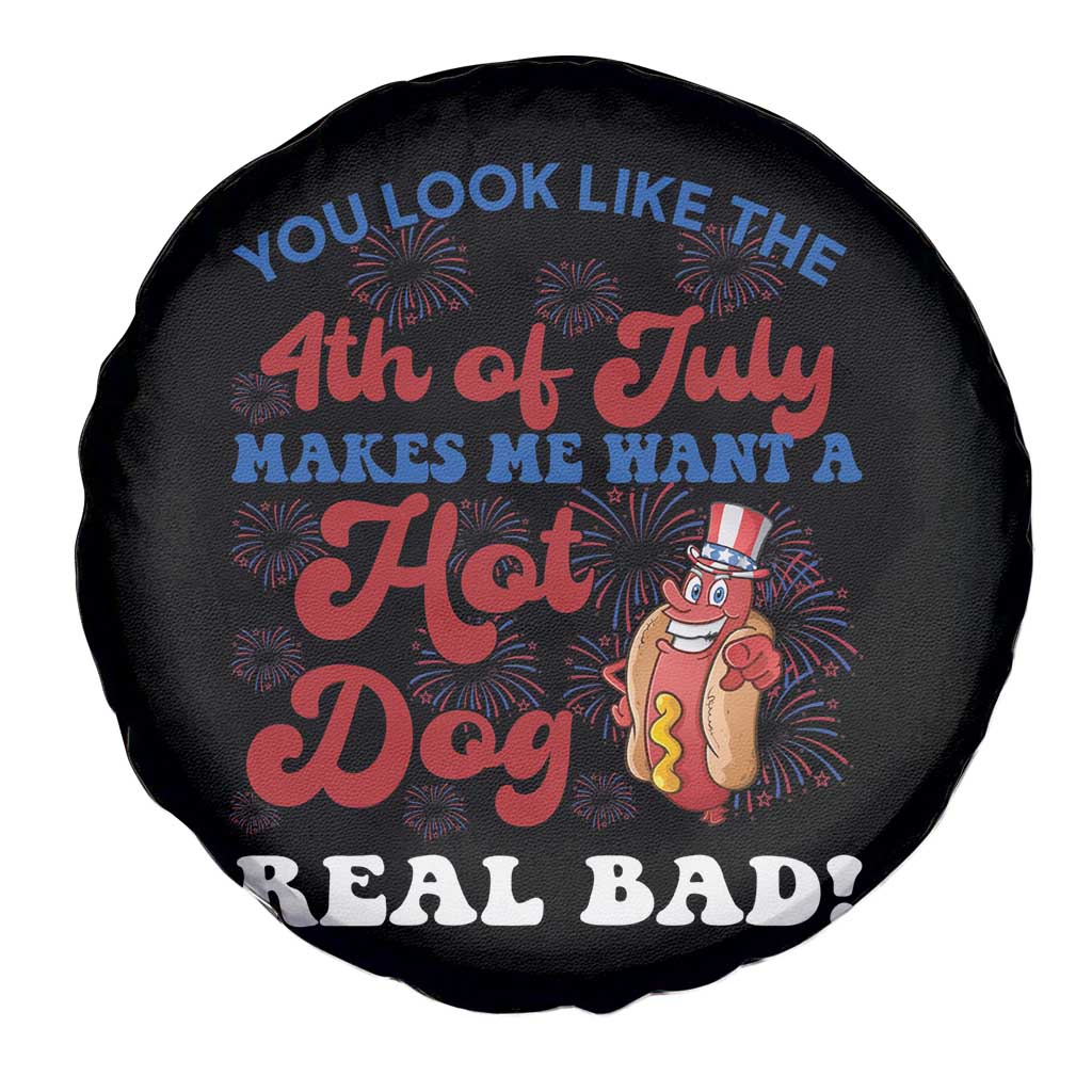 You Look Like The 4th Of July Funny Hot Dog Spare Tire Cover