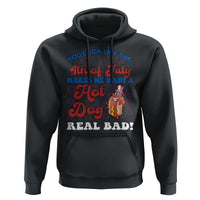 You Look Like The 4th Of July Funny Hot Dog Hoodie