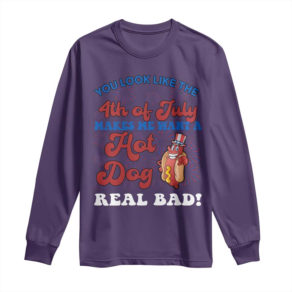 You Look Like The 4th Of July Funny Hot Dog Long Sleeve Shirt