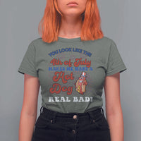 You Look Like The 4th Of July Funny Hot Dog T Shirt For Women