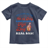 You Look Like The 4th Of July Funny Hot Dog Toddler T Shirt