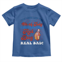 You Look Like The 4th Of July Funny Hot Dog Toddler T Shirt