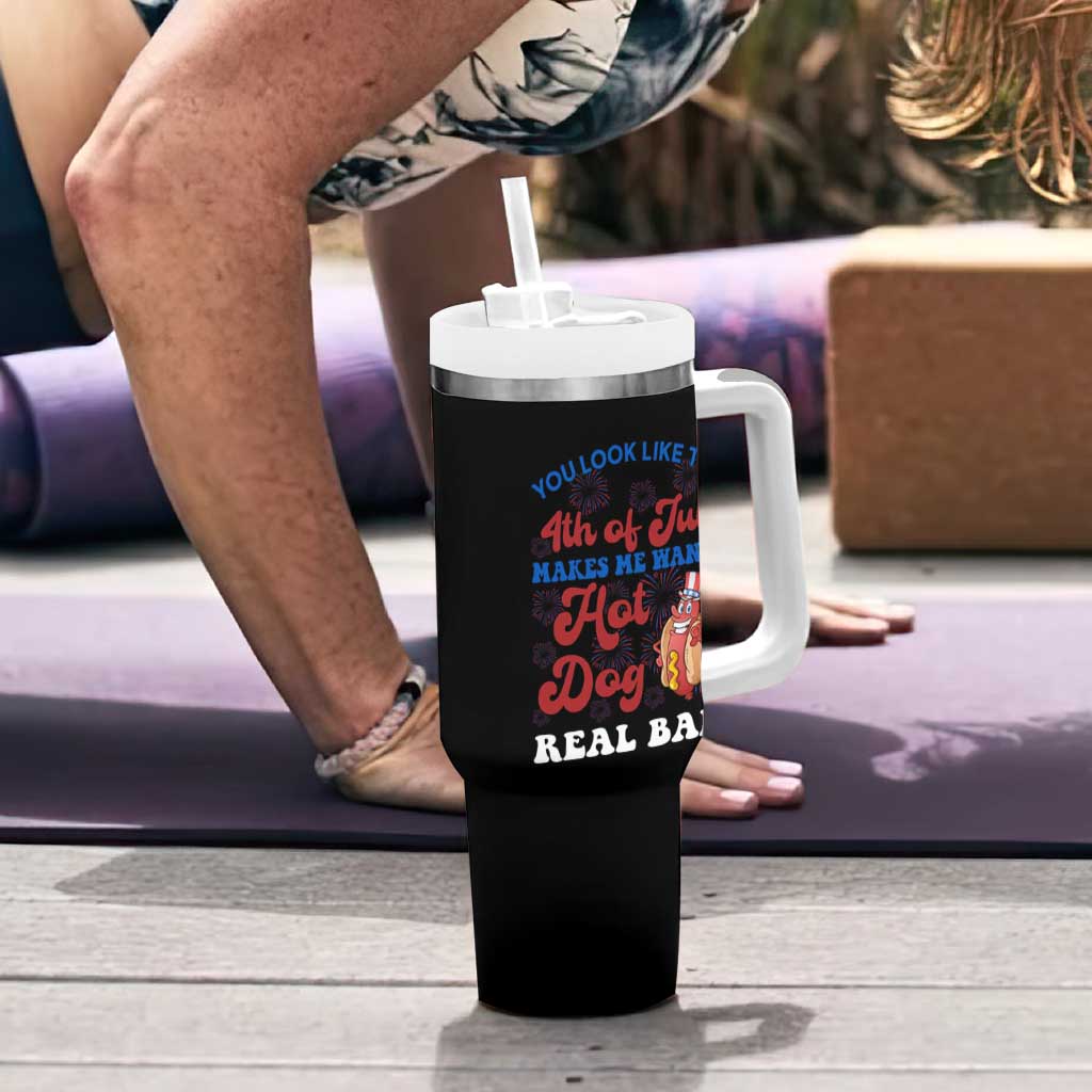 You Look Like The 4th Of July Funny Hot Dog Tumbler With Handle